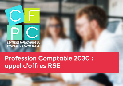 Profession Comptable 2030 : appel d’offres RSE 