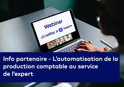 Info partenaire - L’automatisation de la production comptable au service de l’expert