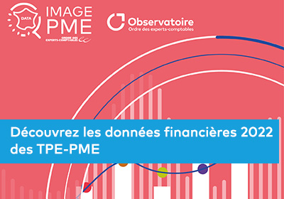 Découvrez les données financières 2022 des TPE-PME 